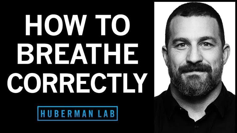 How to Breathe Correctly for Optimal Health, Mood, Learning & Performance | Huberman Lab Podcast